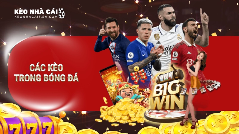 các kèo trong bóng đá